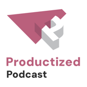 Productized Podcast
