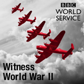 Witness History: World War Two history