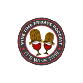 Wine Time Fridays Podcast