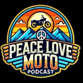 Peace Love Moto - The Motorcycle Podcast