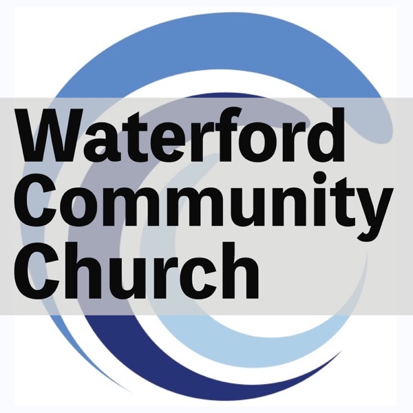 Waterford Community Church Messages