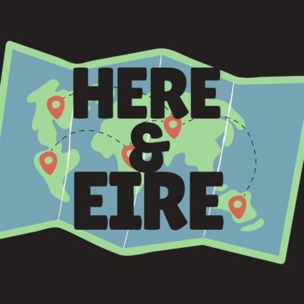 Here and Eire