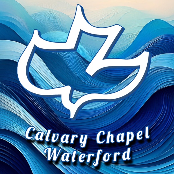 Calvary Chapel Waterford Sunday Teachings
