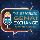 The Life Sciences GenAI Exchange - Sparked by ArisGlobal